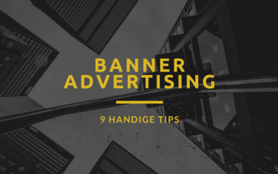 9 Tips voor de ultieme banner advertentie voor jouw display campagne